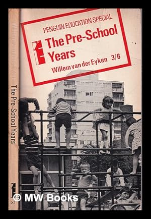 Seller image for The Pre-School Years/ Willem van der Eyken for sale by MW Books Ltd.