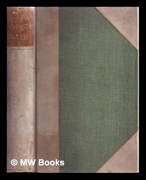 Seller image for The complete angler ; &, The lives of Donne, Wotton, Hooker, Herbert & Sanderson / by Izaak Walton ; [bibliographical note by Alfred W. Pollard] for sale by MW Books Ltd.