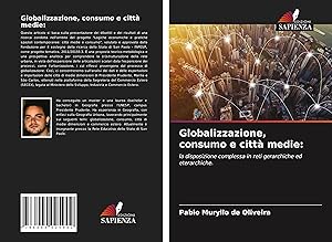 Seller image for Globalizzazione, consumo e citt medie: for sale by moluna