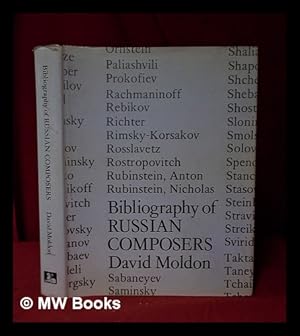 Bild des Verkufers fr A bibliography of Russian composers / David Moldon zum Verkauf von MW Books Ltd.