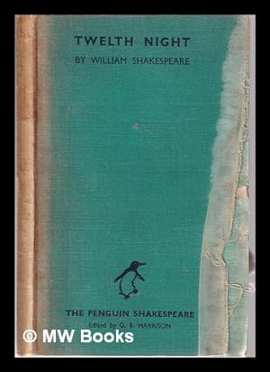 Image du vendeur pour Twelfth Night or, what you will/ by William Shakespeare mis en vente par MW Books Ltd.