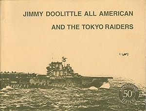 Jimmy Doolittle, All-American, and the Tokyo Raiders