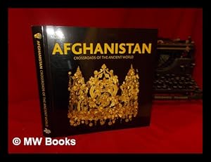 Seller image for Afghanistan : crossroads of the ancient world / edited by Fredrik Hiebert and Pierre Cambon for sale by MW Books Ltd.