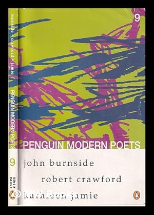 Bild des Verkufers fr Penguin modern poets. Vol. 9 / John Burnside, Robert Crawford, Kathleen Jamie zum Verkauf von MW Books Ltd.