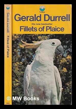 Immagine del venditore per Fillets of Plaice/ Gerald Durrell venduto da MW Books Ltd.