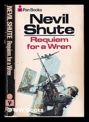 Seller image for Requiem for a Wren/ Nevil Shute for sale by MW Books Ltd.