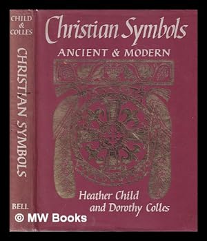 Imagen del vendedor de Ancient and Modern: a handbook for students/ Heather Child and Dorothy Colles a la venta por MW Books Ltd.