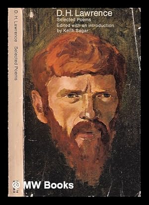 Immagine del venditore per Selected poems [of] D.H. Lawrence / edited, with an introduction by Keith Sagar venduto da MW Books Ltd.