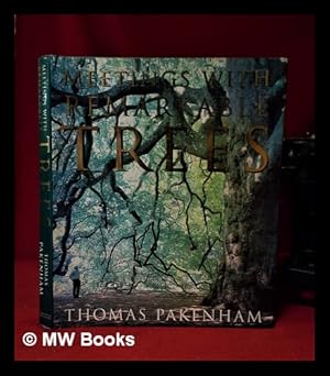 Seller image for Meetings with remarkable trees / text and photographs by Thomas Pakenham for sale by MW Books Ltd.