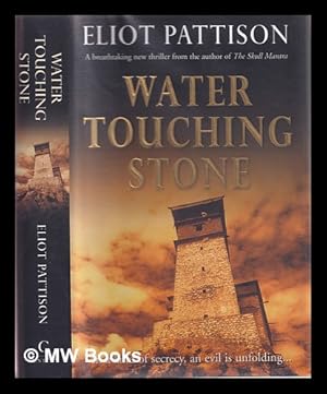 Image du vendeur pour Water touching stone / Eliot Pattison mis en vente par MW Books Ltd.