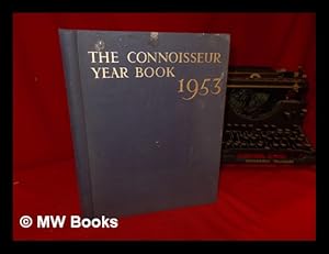 Imagen del vendedor de The Connoisseur Year Book, 1953 a la venta por MW Books Ltd.