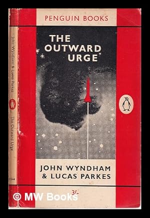 Seller image for The Outward Urge/ John Wyndham & Lucas Parkes for sale by MW Books Ltd.