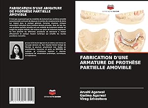 Seller image for FABRICATION D\ UNE ARMATURE DE PROTHSE PARTIELLE AMOVIBLE for sale by moluna