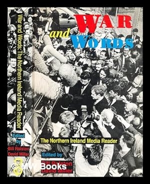 Immagine del venditore per War and words : the Northern Ireland media reader / edited by Bill Rolston, David Miller venduto da MW Books Ltd.