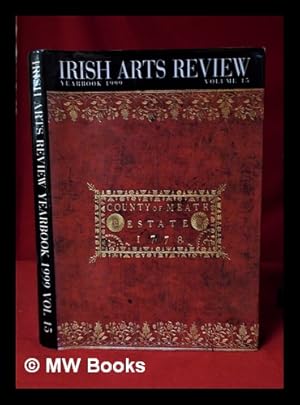Seller image for Irish Arts Review/ Yearbook 1999; Volume 15 for sale by MW Books Ltd.