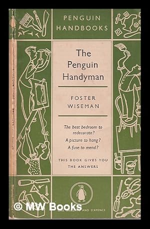 Seller image for The Penguin Handyman; by Foster Wiseman for sale by MW Books Ltd.