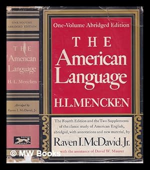 Image du vendeur pour The American Language: An Inquiry into the Development of English in the United States by H.L. Mencken mis en vente par MW Books Ltd.