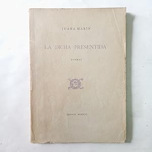 LA DICHA PRESENTIDA. Poemas