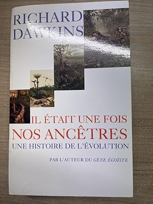 Seller image for Il tait une fois nos anctres. Une histoire de l'volution for sale by LIBRAIRIE GIL-ARTGIL SARL