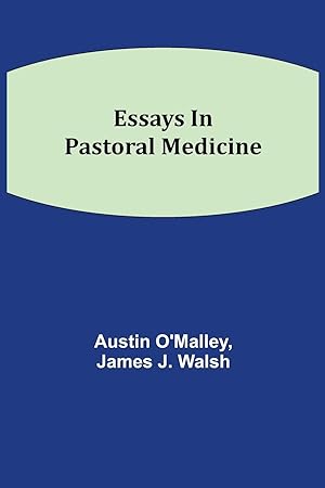 Seller image for Essays In Pastoral Medicine for sale by moluna