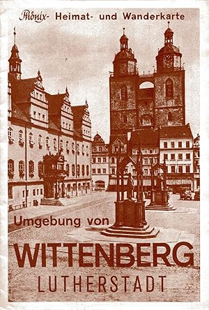 Bild des Verkufers fr Umgebung von Wittenberg, Lutherstadt, Mastab 1 : 100 000;Rckseite mit Ortsverzeichnis zum Verkauf von Antiquariat Kastanienhof