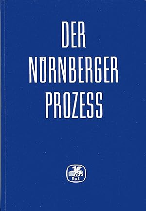 2 Bände. Der Nürnberger Prozess. Band 1 und 2 ;Aus den Protokollen, Dokumenten und Materialien de...