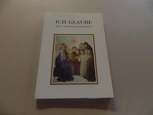 Seller image for Ich glaube. Kleiner Katholischer Katechismus for sale by Versandantiquariat Schfer