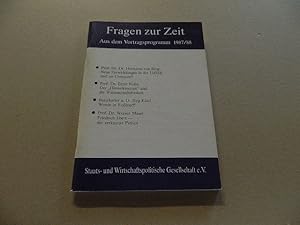 Imagen del vendedor de Staats- und Wirtschaftspolitische Gesellschaft e. V. Fragen zur Zeit: Aus dem Vortragsprogramm 1987/88 a la venta por Versandantiquariat Schfer