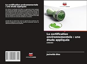 Bild des Verkufers fr La certification environnementale : une tude applique zum Verkauf von moluna