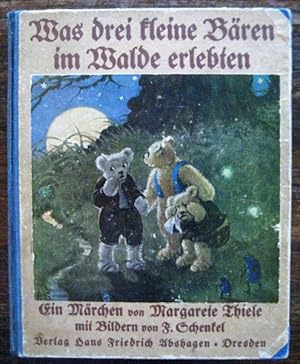 Bild des Verkufers fr Was drei kleine Bren im Walde erlebten. zum Verkauf von Antiquariat libretto Verena Wiesehfer