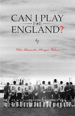 Image du vendeur pour Can I Play For England? mis en vente par moluna