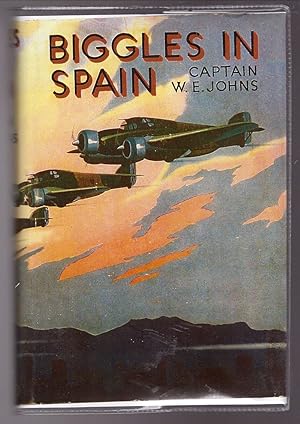 Seller image for Biggles in Spain for sale by HAUNTED BOOKSHOP P.B.F.A.