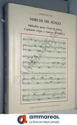 Seller image for Marcial del Adalid: Mlodies pour chant et piano. Cantares viejos y nuevos de Galicia for sale by Ammareal