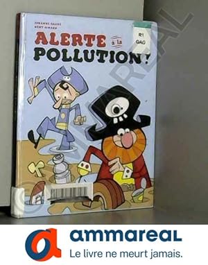 Imagen del vendedor de Alerte  la pollution ! a la venta por Ammareal