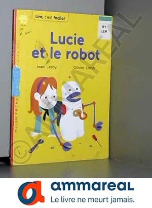 Bild des Verkufers fr Lucie et le robot zum Verkauf von Ammareal