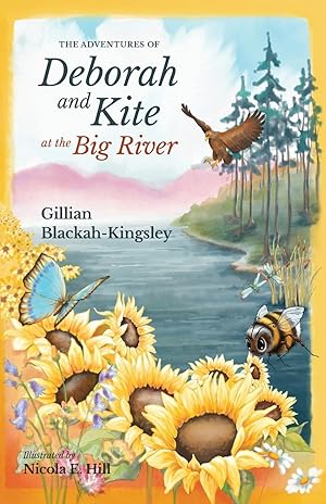 Seller image for The Adventures of Deborah and Kite at the Big River for sale by moluna