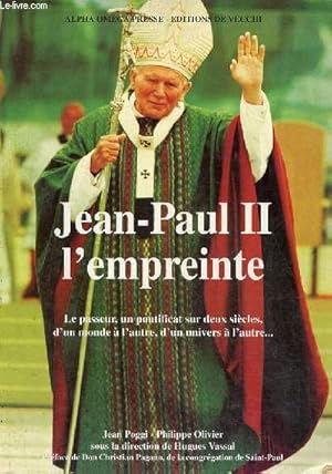 Image du vendeur pour Jean-Paul II l'empreinte. mis en vente par Le-Livre