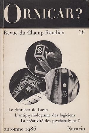 Imagen del vendedor de Ornicar ? - Revue du Champ freudien - N 38 a la venta por PRISCA