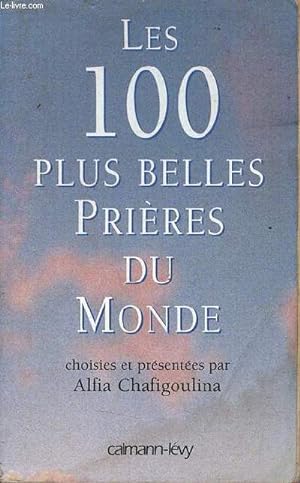 Seller image for Les 100 plus belles prires du monde. for sale by Le-Livre