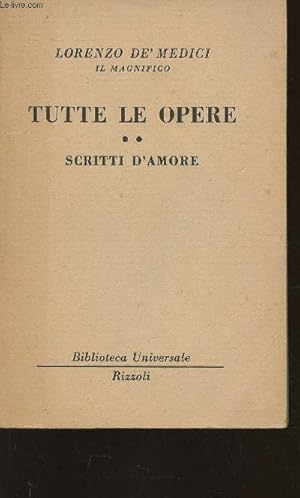 Seller image for Tutte le opere- Scritti d'amore for sale by Le-Livre