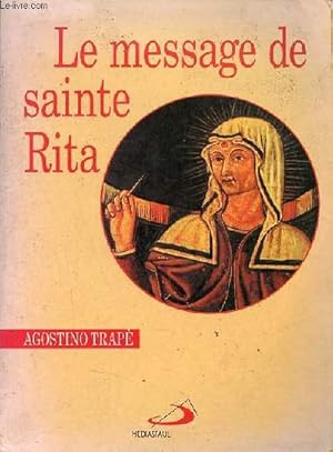 Immagine del venditore per Le message de Sainte Rita - 2e dition. venduto da Le-Livre