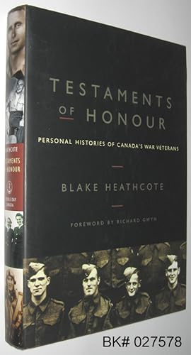 Bild des Verkufers fr Testaments of Honour: Personal Histories of Canada's War Veterans zum Verkauf von Alex Simpson