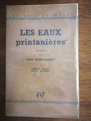 Image du vendeur pour Les eaux printanires 1947 - TOURGUENIEV Ivan - Roman Jeux de la sduction mis en vente par Artax