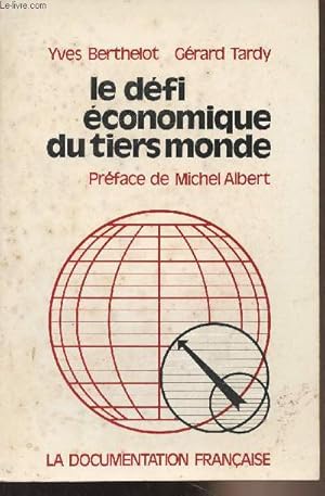 Seller image for Le dfi conomique du tiers monde for sale by Le-Livre