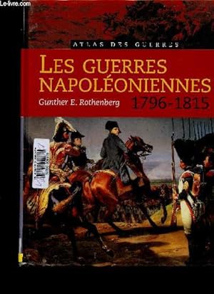 Image du vendeur pour Atlas des guerres : Les guerres napoloniennes, 1796-1815 mis en vente par Le-Livre