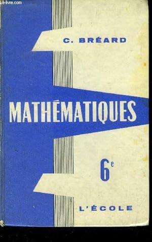 Imagen del vendedor de Mathmatiques 6e a la venta por Le-Livre