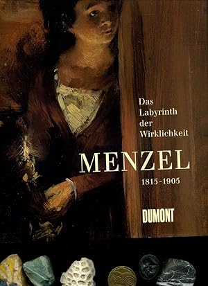 Image du vendeur pour Adolph Menzel. 1815 - 1905. Das Labyrinth der Wirklichkeit. mis en vente par Umbras Kuriosittenkabinett