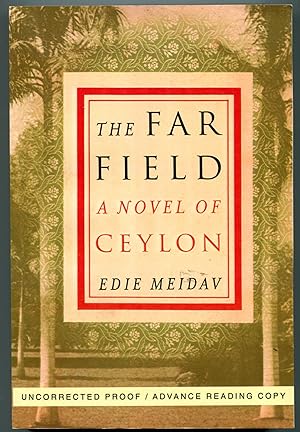 The Far Field: A Novel of Ceylon