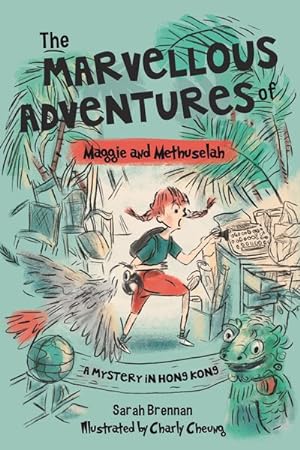 Seller image for Marvellous Adventures of Maggie and Methuselah : A Mystery in Hong Kong for sale by GreatBookPrices