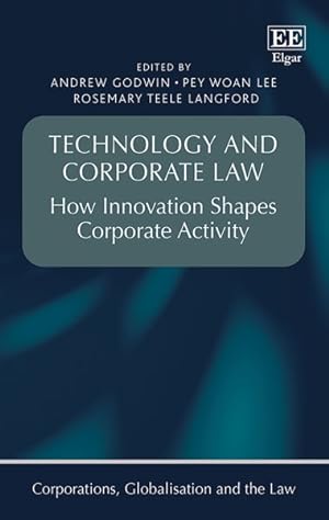 Image du vendeur pour Technology and Corporate Law : How Innovation Shapes Corporate Activity mis en vente par GreatBookPrices